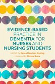 Evidence-Based Practice in Dementia for Nurses and Nursing Students (eBook, ePUB)