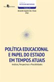 Política Educacional e Papel do Estado em Tempos Atuais (eBook, ePUB)