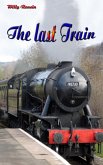 The last train (eBook, ePUB)