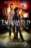 Empowered (The Oracle Chronicles, #3) (eBook, ePUB) Empowered (The Oracle Chronicles, #3) (eBook, ePUB)