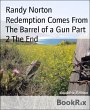 Redemption Comes From The Barrel of a... - Bild 1