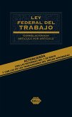 Ley Federal del Trabajo. Correlacionada artículo por artículo 2019 (eBook, ePUB)