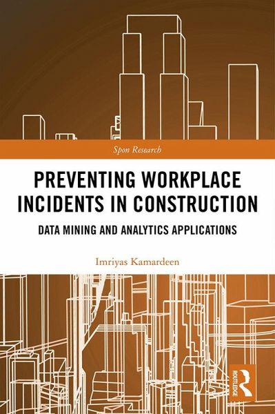 Preventing Workplace Incidents in Construction (eBook, PDF)