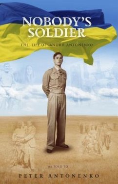 Nobody's Soldier (eBook, ePUB) - Antonenko, Peter
