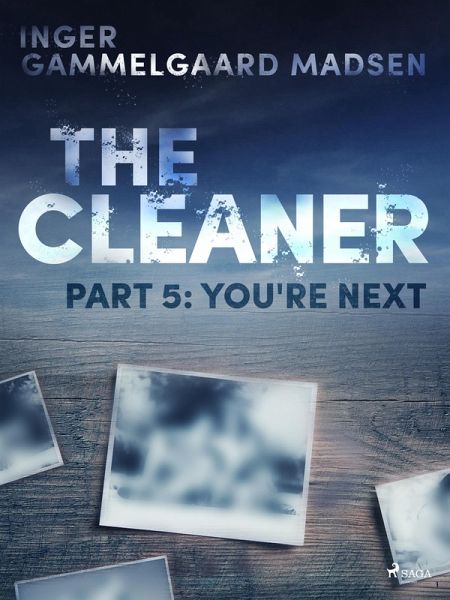 The Cleaner 5: You're Next (eBook, ePUB) The Cleaner 5: You're Next (eBook, ePUB)