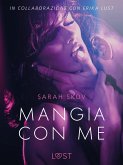 Mangia con me - Breve racconto erotico (eBook, ePUB)