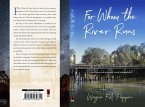 For Whom the River Runs (eBook, ePUB)