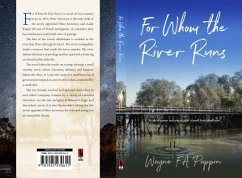 For Whom the River Runs (eBook, ePUB) - Pappin, Wayne F. A.