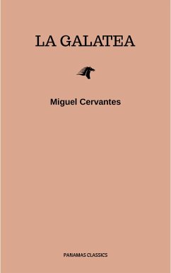 La Galatea (eBook, ePUB) - Cervantes, Miguel