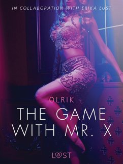 The Game with Mr. X - Sexy erotica (eBook, ePUB) Cover The Game with Mr. X - Sexy erotica (eBook, ePUB)