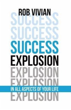 Success Explosion (eBook, ePUB) - Vivian, Rob
