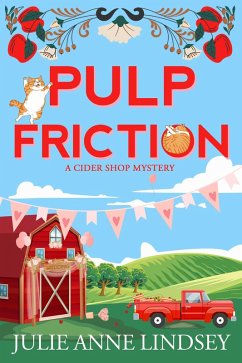 Pulp Friction (eBook, ePUB) - Lindsey, Julie Anne