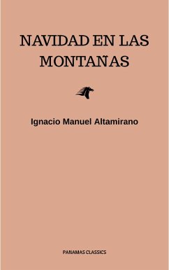 Navidad En Las Montan~as (eBook, ePUB) - Altamirano, Ignacio Manuel