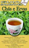 Guia 36 - Vida Saudável - Chás e Ervas (eBook, ePUB) Guia 36 - Vida Saudável - Chás e Ervas (eBook, ePUB)