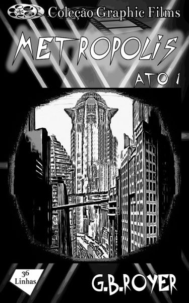Graphic Novel - Metropolis - Volume 1 (eBook, ePUB) Graphic Novel - Metropolis - Volume 1 (eBook, ePUB)