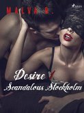 Desire 1: Scandalous Stockholm (eBook, ePUB) Desire 1: Scandalous Stockholm (eBook, ePUB)