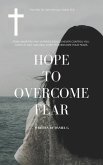 Hope to Overcome Fear (eBook, ePUB)