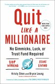Quit Like a Millionaire (eBook, ePUB)