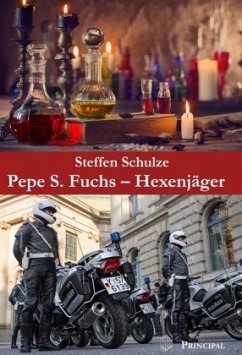 Pepe S. Fuchs - Hexenjäger - Schulze, Steffen
