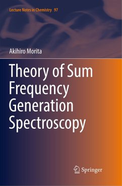 Theory of Sum Frequency Generation Spectroscopy - Morita, Akihiro
