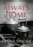 Always Home: A Daughter's Recipes & Stories (eBook, ePUB)