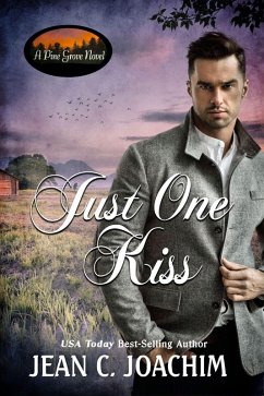 Just One Kiss (Pine Grove, #5) (eBook, ePUB) - Joachim, Jean C.