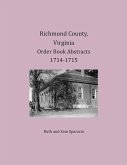 Richmond County, Virginia Order Book Abstracts 1714-1715