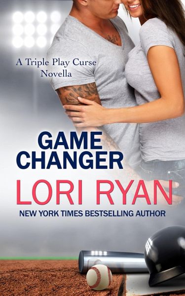 Game Changer: a Triple Play Curse Novella (eBook, ePUB) Game Changer: a Triple Play Curse Novella (eBook, ePUB)