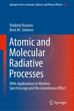 Atomic and Molecular Radiative Processes (eBook, PDF) - Krainov, Vladimir; Smirnov, Boris M.