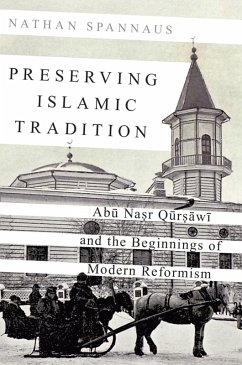 Preserving Islamic Tradition (eBook, PDF) - Spannaus, Nathan