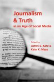 Journalism and Truth in an Age of Social Media (eBook, PDF)