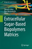 Extracellular Sugar-Based Biopolymers Matrices (eBook, PDF)