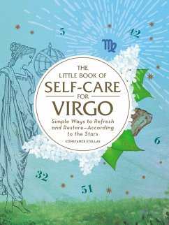 The Little Book of Self-Care for Virgo (eBook, ePUB) - Stellas, Constance