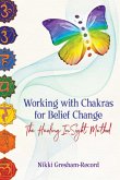 Working with Chakras for Belief Change (eBook, ePUB)