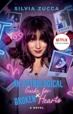 An Astrological Guide for Broken Hearts (eBook, ePUB) - Zucca, Silvia