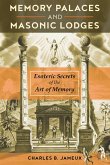 Memory Palaces and Masonic Lodges (eBook, ePUB)