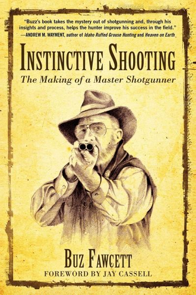 Instinctive Shooting (eBook, ePUB) Instinctive Shooting (eBook, ePUB)
