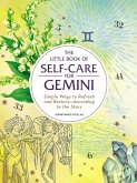 The Little Book of Self-Care for Gemini (eBook, ePUB)