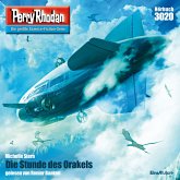 Die Stunde des Orakels / Perry Rhodan-Zyklus "Mythos" Bd.3020 (MP3-Download)