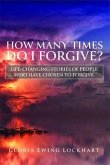 How Many Times Do I Forgive? (eBook, ePUB) How Many Times Do I Forgive? (eBook, ePUB)