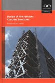 Design of Fire-Resistant Concrete Structures Design of Fire-Resistant Concrete Structures