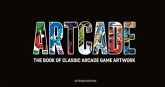 ARTCADE - The Book of Classic Arcade Game Art (Extended Edition)