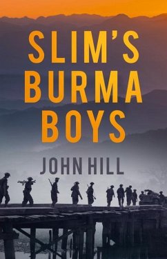 Slim's Burma Boys - Hill, John