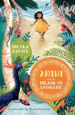 Ariki and the Island of Wonders - Davies, Nicola