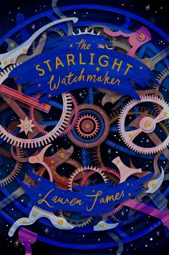 The Starlight Watchmaker - James, Lauren