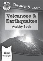 KS2 Geography Discover & Learn: Volcanoes and Earthquakes Activity Book - CGP Books