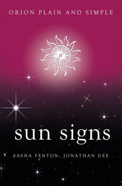 Sun Signs, Orion Plain and Simple - Fenton, Sasha; Dee, Jonathan