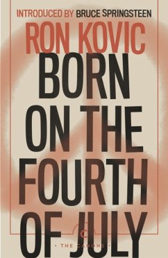 Born on the Fourth of July - Kovic, Ron
