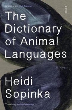 The Dictionary of Animal Languages - Sopinka, Heidi