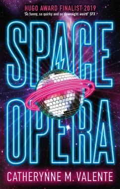 Space Opera - Valente, Catherynne M.